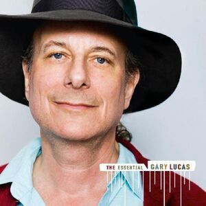 Gary Lucas - Essential Gary Lucas  CD